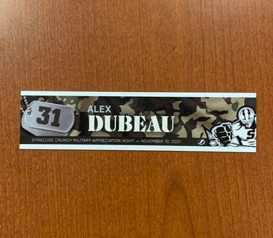 #31 Alex Dubeau Military Appreciation Nameplate - November 10, 2021