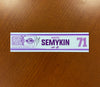 Autographed #71 Dmitry Semykin Hockey Fights Cancer Nameplate - November 27, 2021