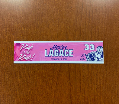 #33 MAXIME LAGACE PINK IN THE RINK NAMEPLATE - OCTOBER 29, 2021