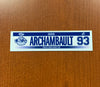 #93 Olivier Archambault Home Nameplate