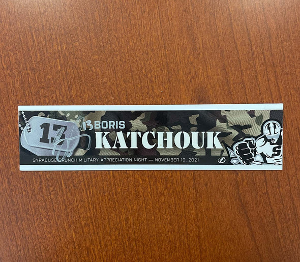 #13 Boris Katchouk Military Appreciation Nameplate - November 10, 2021